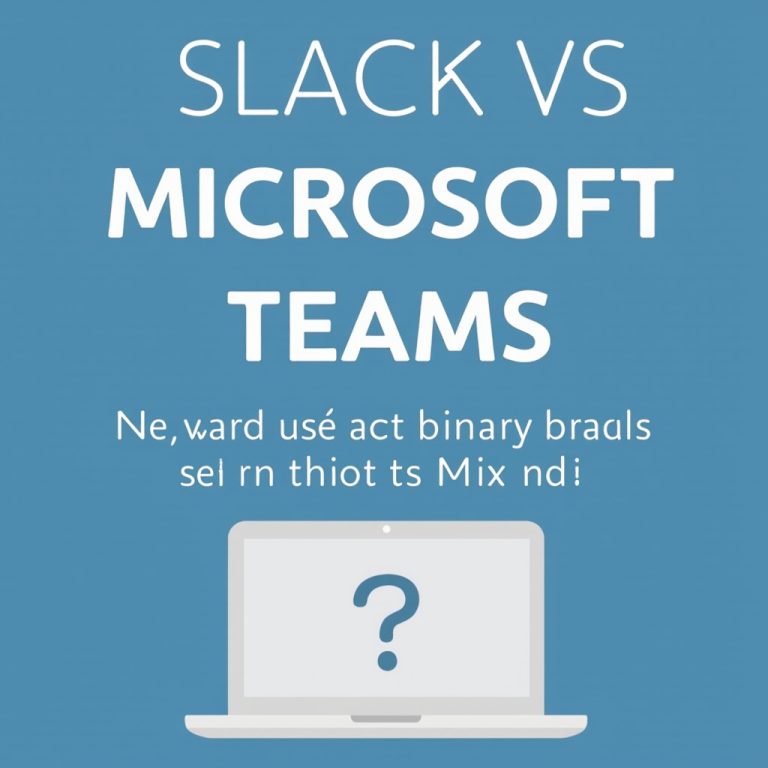 Slack vs Microsoft Teams: Which Is Better for Small Teams?